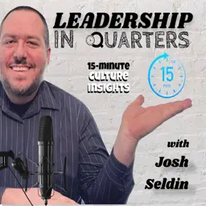 Leadership in Quarters Podcast