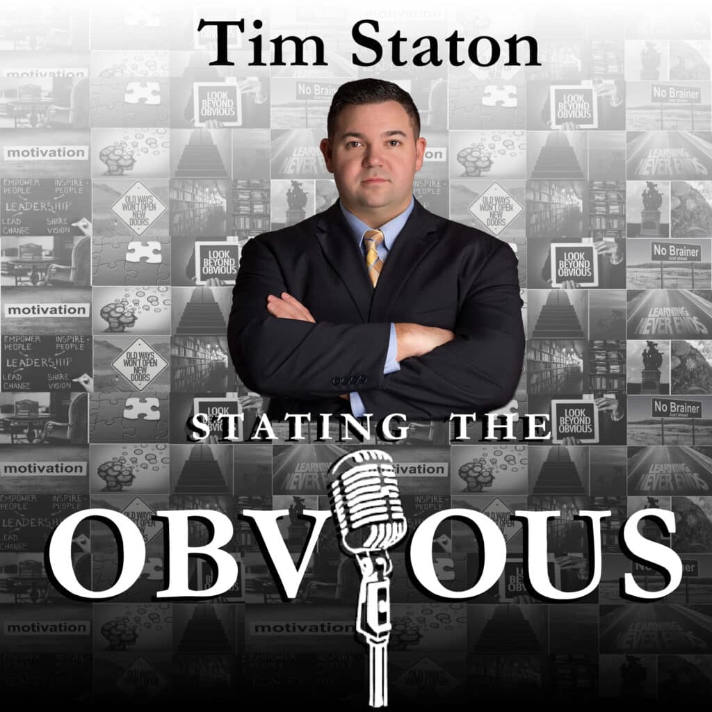 Tim Stating the Obvious Podcast